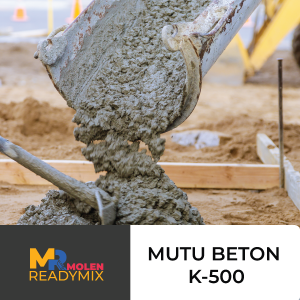 Beton Mutu K 500 | Beton Super Kuat untuk Konstruksi Ekstra Tahan Lama